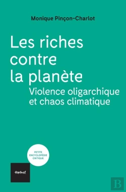 Bertrand.pt - Les Riches Contre La Planète : Violence Oligarchique Et Chaos Climatique