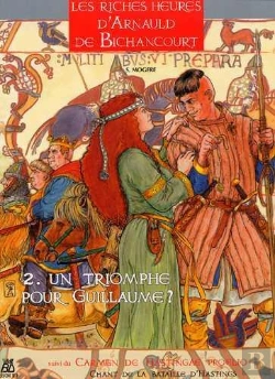 Bertrand.pt - Les Riches Heures D'Arnauld De Bichancourt T.2 ; Un Triomphe Pour Guillaume?