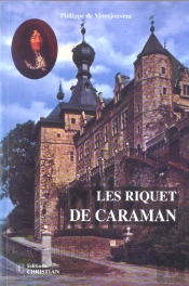 Les Riquet De Caraman