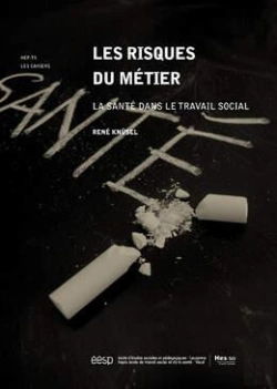 Bertrand.pt - Les Risques Du Métier ; La Santé Dans Le Travail Social
