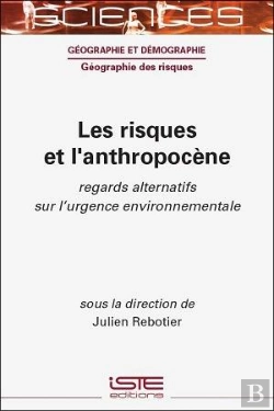 Bertrand.pt - Les Risques Et L'Anthropocène : Regards Alternatifs Sur L'Urgence Environnementale