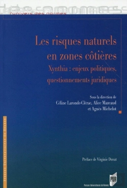 Bertrand.pt - Les Risques Naturels En Zones Cotières ; Xynthia : Enjeux Politiques, Questionnements Juridiques