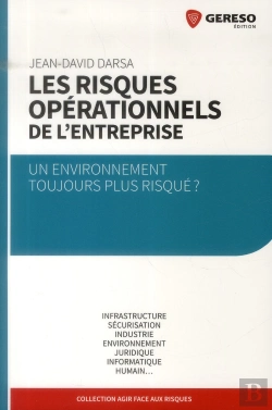 Bertrand.pt - Les Risques Operationnels De L'Entreprise - Un Environnement Toujours Plus Risque ?