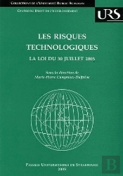 Les Risques Technologiques ; La Loi Du 30 Juillet 2003