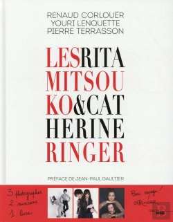 Bertrand.pt - Les Rita Mitsouko & Catherine Ringer