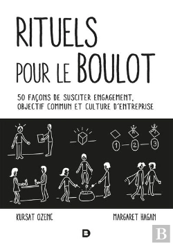 Bertrand.pt - Les Rituels De Travail - 50 Facons De Susciter Engagement, Objectif Commun Et Culture D Entreprise