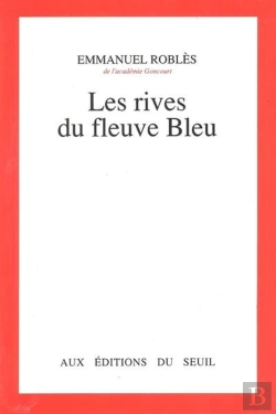 Bertrand.pt - Les Rives Du Fleuve Bleu