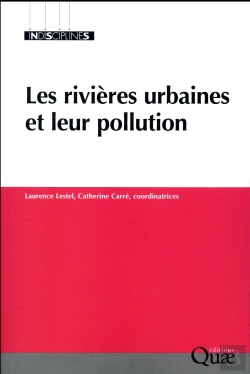 Bertrand.pt - Les Rivieres Urbaines Et Leur Pollution