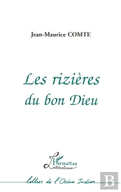 Les Rizières Du Bon Dieu