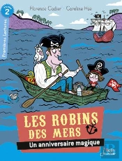 Les Robins Des Mers ; Un Anniversaire Magique ; Niveau 2