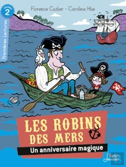 Bertrand.pt - Les Robins Des Mers ; Un Anniversaire Magique ; Niveau 2
