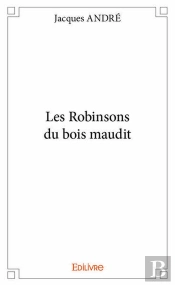Les Robinsons Du Bois Maudit