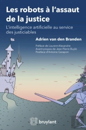 Les Robots À L'Assaut De La Justice