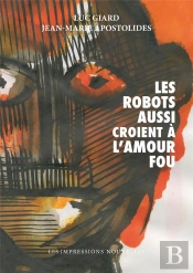 Les Robots Aussi Croient A L'Amour Fou