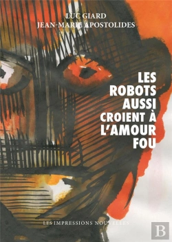 Bertrand.pt - Les Robots Aussi Croient A L'Amour Fou
