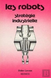 Les Robots Strategie Industrielle