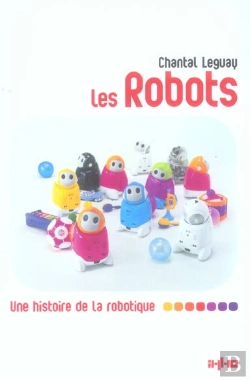 Bertrand.pt - Les Robots ; Une Histoire De La Robotique