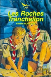 Les Roches Tranchelion - Défi N° 12