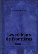 Les Rodeurs De Frontieres Tom 1