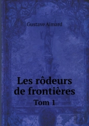 Les Rodeurs De Frontieres Tom 1
