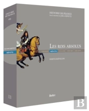 Les Rois Absolus (1629-1715)