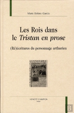 Bertrand.pt - Les Rois Dans Le Tristan En Prose ; (Ré)Écritures Du Personnage Arthurien
