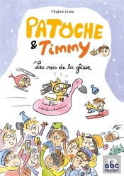 Les Rois De La Glisse - Patoche Et Timmy