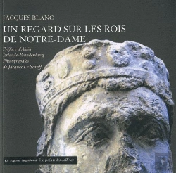 Bertrand.pt - Les Rois De Notre-Dame ; Photographies De J. Le Scanff