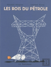 Les Rois Du Pétrole