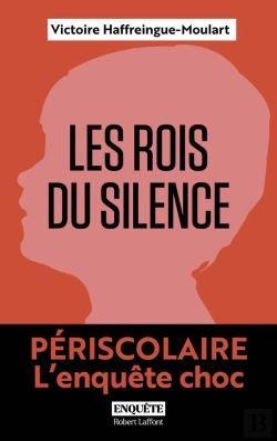 Bertrand.pt - Les Rois Du Silence : Périscolaire, L'Enquête Choc