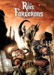 Les Rois Forgerons Tome 1 ; Le Sceau De Karzac Um Rork