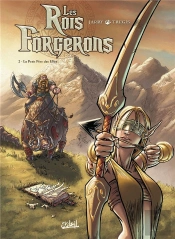 Les Rois Forgerons Tome 2 ; Le Petit Père Des Elfes