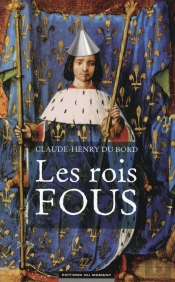 Les Rois Fous