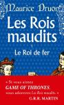 Les Rois Maudits Tome 1 : Le Roi De Fer