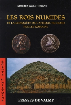 Bertrand.pt - Les Rois Numides Et La Conquête De L'Afrique Du Nord Par Les Romains