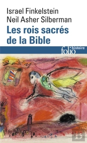 Les Rois Sacrés De La Bible ; À La Recherche De David Et Salomon