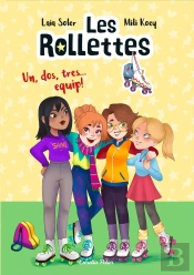 Les Rollettes. Un, Dos, Tres... Equip!