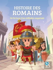 Les Romains Premium ; Sur Les Traces D'Une Civilisation Conquérante