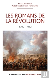 Les Romans De La Révolution (1790-1912)