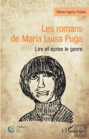 Les Romans De Maria Luisa Puga : Lire Et Écrire Le Genre