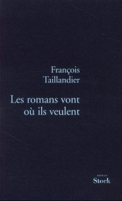 Les romans vont où ils veulent
