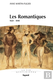 Les Romantiques : 1820-1848