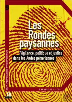 Bertrand.pt - Les Rondes Paysannes. Vigilance, Politique Etjustice Dans Les Andes Peruviennes