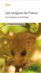 Les Rongeurs De France ; Faunistique Et Biologie
