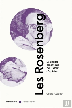 Bertrand.pt - Les Rosenberg : La Chaise Électrique Pour Delit D'Opinion