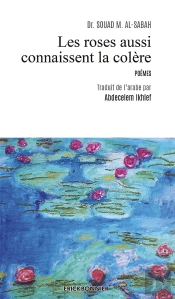 Les Roses Aussi Connaissent La Colere