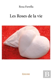 Les Roses De La Vie