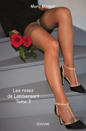 Les Roses De Lambersart - Tome 3