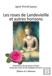 Les Roses De Landevieille Et Autres Horizons