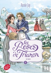Les Roses De Trianon Tome 6 : Les Noces